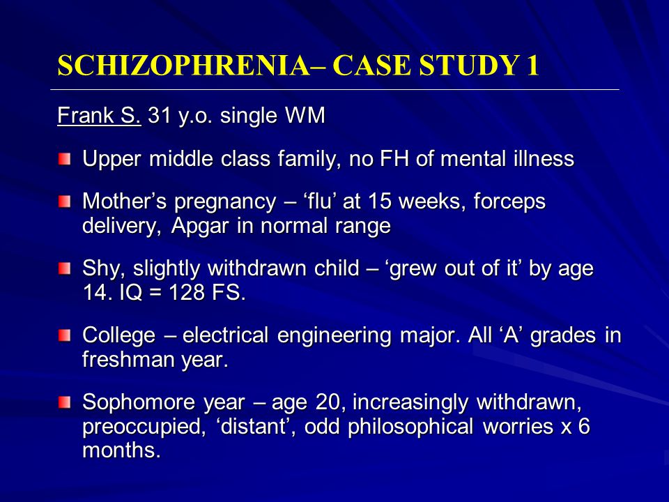 Clinical Case Study: Paranoid Schizophrenia